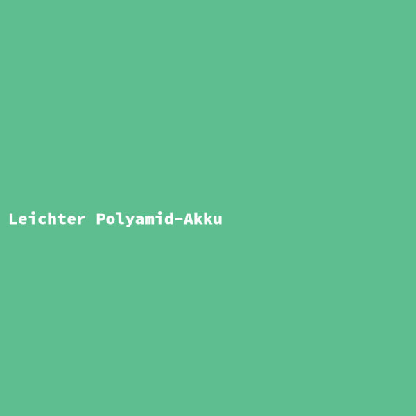Light Polyamide Battery