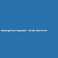 Besorgniserregender Seide-Rasierer